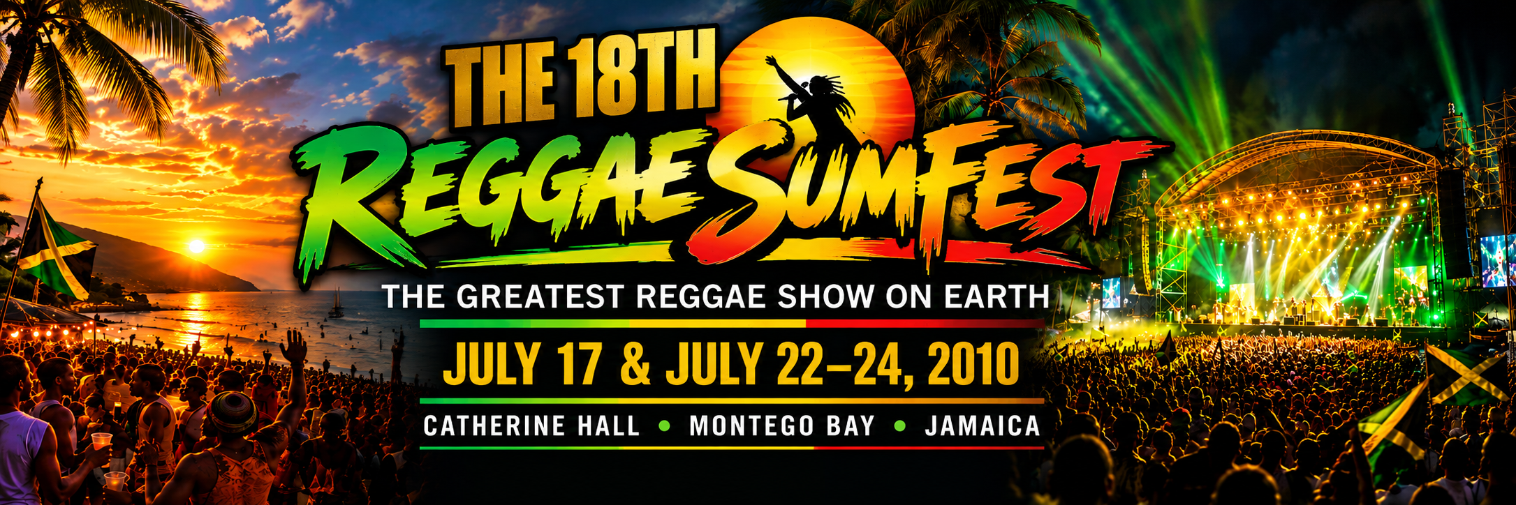 The 18th Reggae Sumfest 2010 — The Greatest Reggae Show on Earth